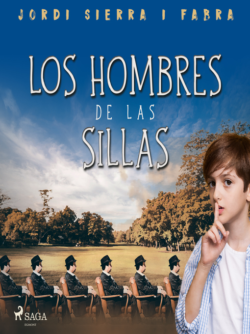 Title details for Los hombres de las sillas by Jordi Sierra i Fabra - Wait list